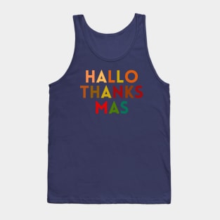 HALLOTHANKSMAS The Perfect Holiday ShirtGiftMerch Tank Top